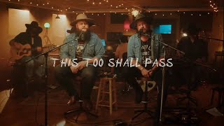 This Too Shall Pass - Larry Fleet & Zach Williams | Lyrics
