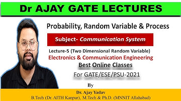 Lecture-5! Two Dimensional Random Variable (ECE) for GATE/ESE/PSU-2021.