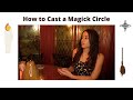 Casting a Magick Circle