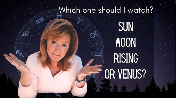 Which Do I Watch? My Sun Moon Rising or Venus sign? - DayDayNews