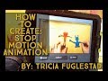 Artsonia after school art club  tricia fuglestad  how to create stop motion animation