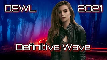 DSWL — Definitive Wave 2021