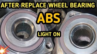 ABS Light On After Changing Wheel Bearing (C101A07 and C101b07) ABS Sensor Malfunction