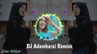 Dj Adambarai Remix [ TIKTOK VIRAL ] _ DJ DESA