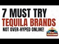 7 must try tequila brands   people dont talk about    the tequila hombre