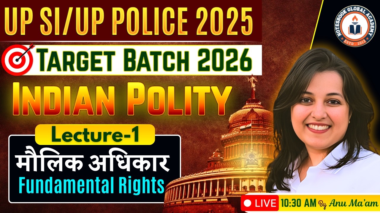 UP Police SI 2025 | Target Batch 2026 | Polity 13 | By Anu Ma’am ...