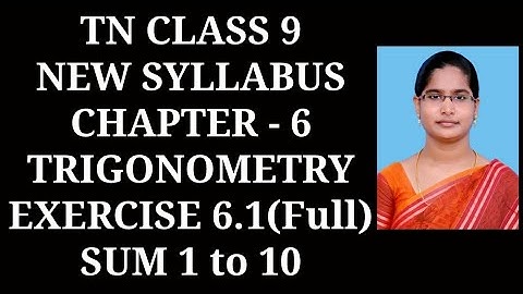9th Maths Ch-6 Trigonometry | Ex-6.1 (1 to 10 sums) | Samacheer One plus One channel