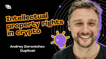 How to protect your copyright in Web3 with Andrey Doronichev (Optic, ex-Duplicat)