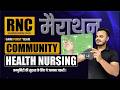GNM First Year Community Health Nursing Important Questions | RNC Exam 2026 मैराथन क्लास