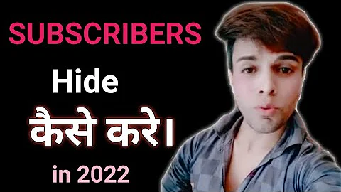 How to hide subscribers on YouTube || subscribe hide kaise Kare ? in 2022