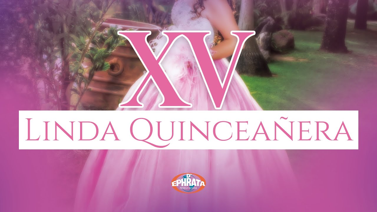 Musica Cristiana - Linda quinceañera - música para XV Años Musica Cristiana - Linda quinceañera - música para XV Años