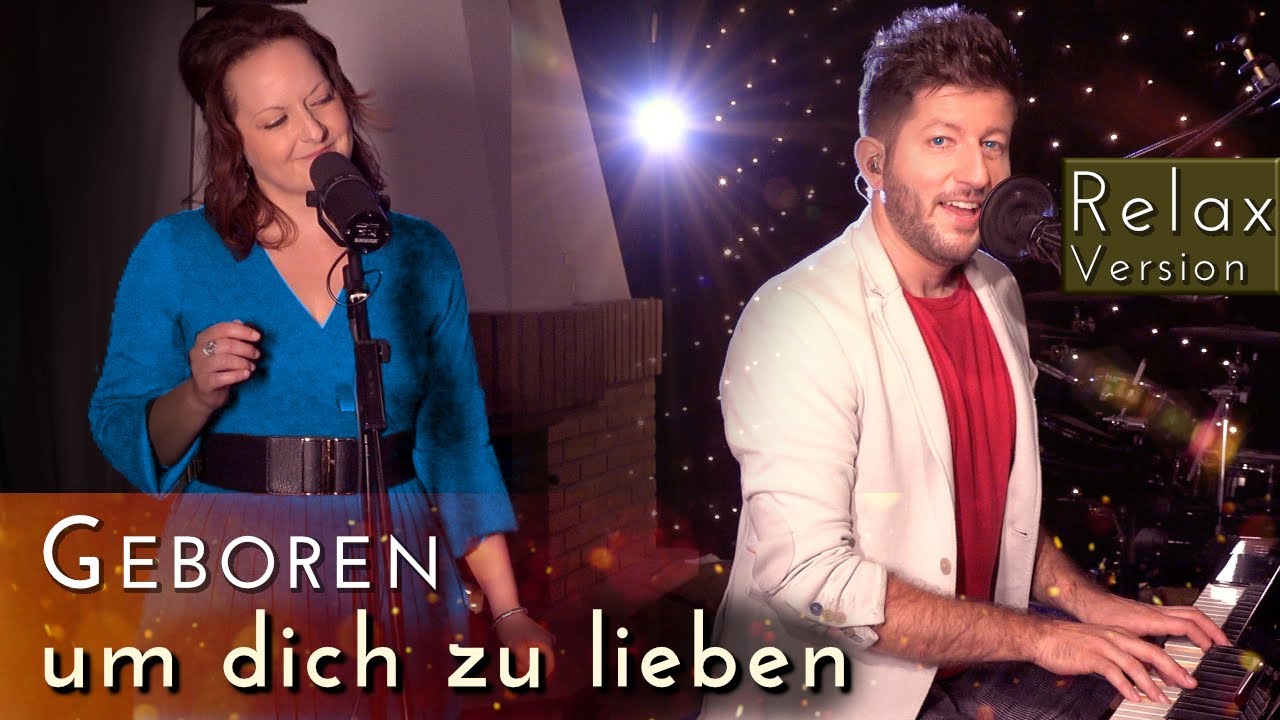 Geboren Um Dich Zu Lieben DJ Ötzi & Nik P. (Relax Cover) - Geboren um Dich zu lieben - YouTube