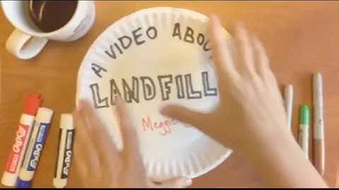 A Video about Landfills
