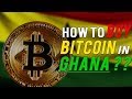 BUY AND TRADE BITCOIN IN GHANA (PART 2 - IS BITCOIN ...