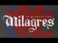 QUARTA DOS MILAGRES | 27/07/2022