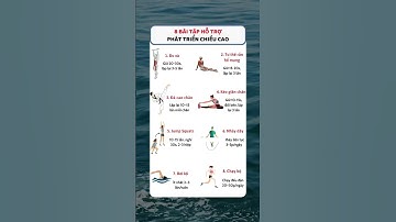 8 bài tập hỗ trợ phát triển chiều cao/Đặng Kim Toàn