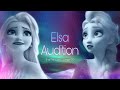 The Princess Games 2.0 - Singing Contest ENTRY | Elsa Audition by Ella Evedeen | Mask Factory