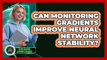 Can Monitoring Gradients Improve Neural Network Stability?