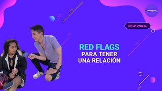 Red Flags que nunca debes ignorar en una relación