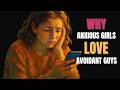 Why An Anxious Girl Loves An Avoidant Guy? Psychological Explaination
