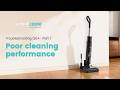 Lefant LS200 Troubleshooting Q&A - Part 1: Poor cleaning performance