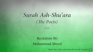 Surah Ash Shu'ara The Poets   026   Muhammad Jibreel   Quran Audio