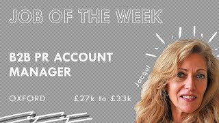 JOB OF THE WEEK: B2B PR Account Manager