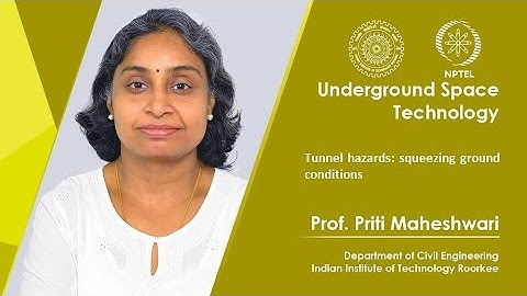 Lecture 35: Tunnel hazards: squeezing ground conditions
