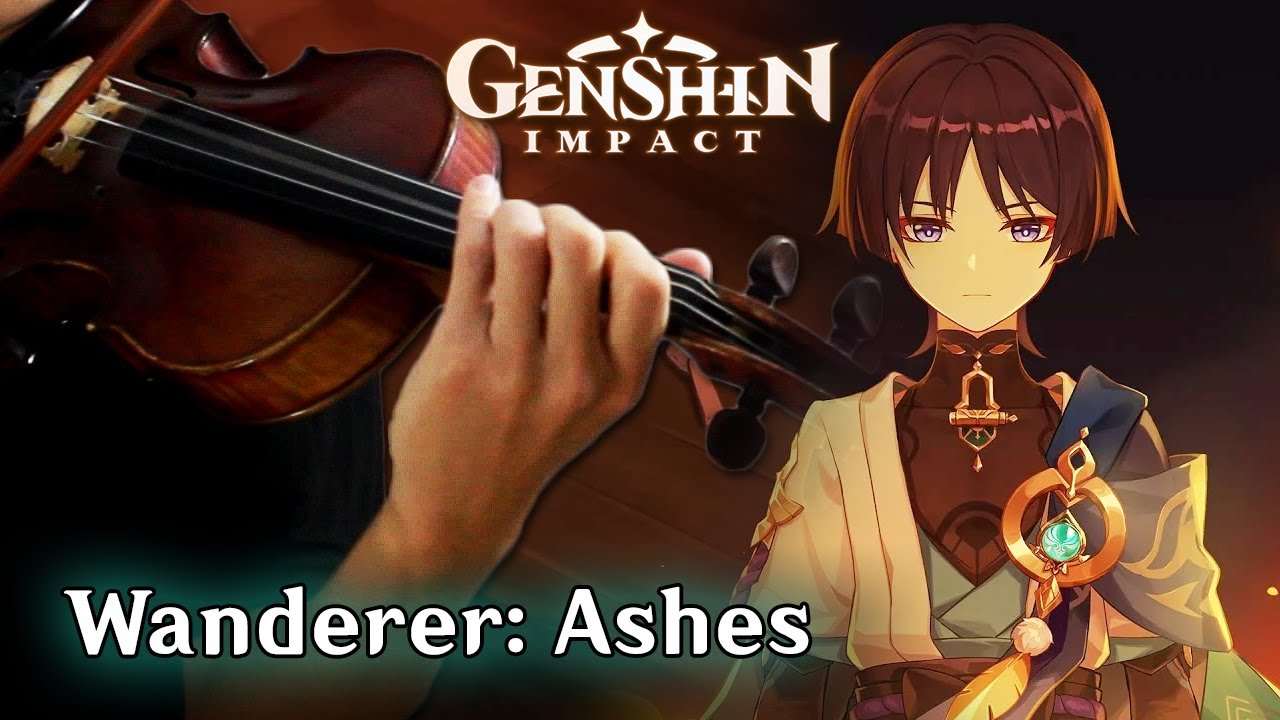 Watch Wanderer: Ashes (Violin Cover) | Genshin Impact on YouTube