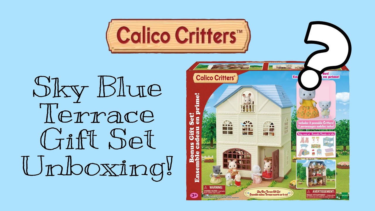 Calico Critter Sky Blue Terrace Gift Set Unboxing YouTube