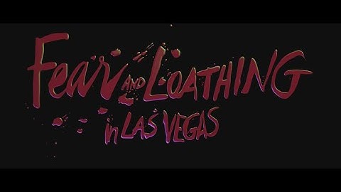 Fear and Loathing in Las Vegas |When You