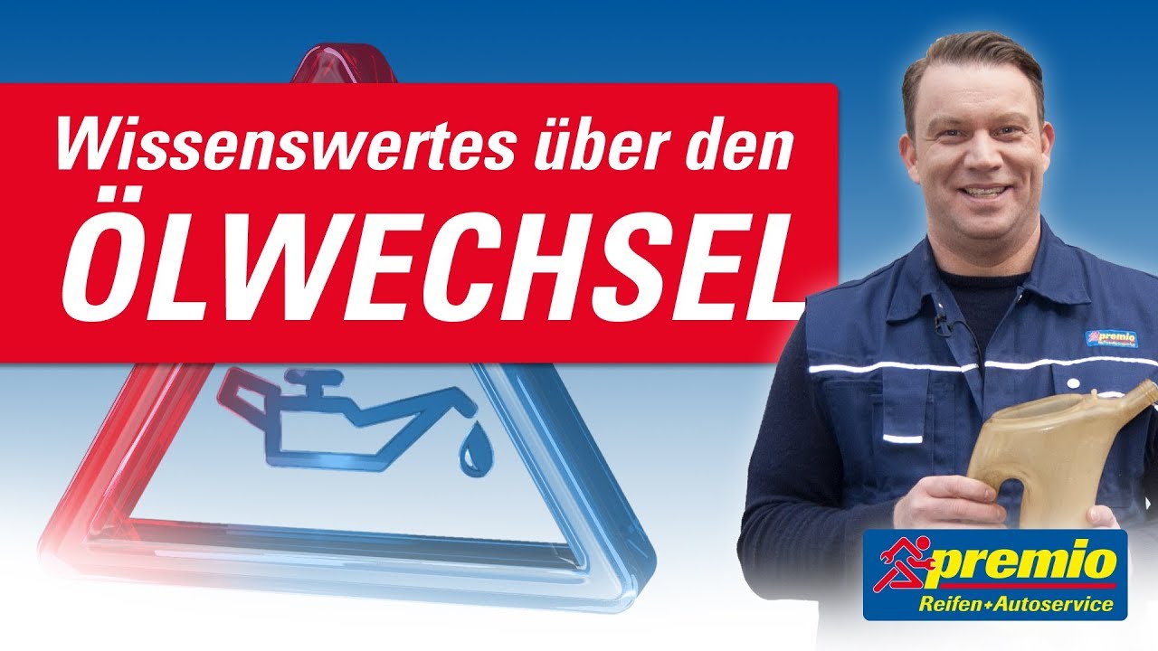 Olwechsel Wann Und Warum Premio Reifen Autoservice Youtube