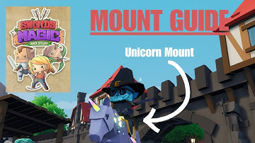 How to Get the Unicorn Mount in Swords 
