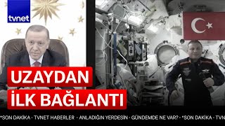 Cumurbaşkanı Erdoğan Uzaydaki Ilk Türk Astronot Alper Gezeravcı Ile Görüştü