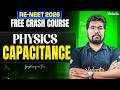Capacitance | Physics RE-NEET 2026 Crash Course | Yazhiniyan Sir #reneet2026 #neet2026