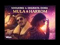 Soolking Ft. Dhurata Dora – Mula &amp; Harrom (Official Music)