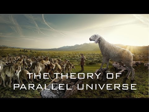 The Theory Of Parallel Universe - BBC Documentary 2017