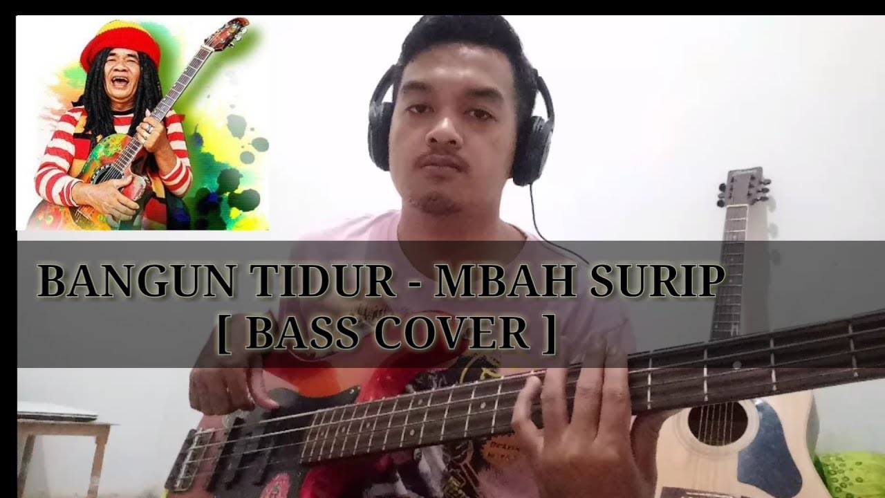 BANGUN TIDUR   MBAH SURIP  BASS COVER 