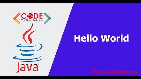 PHẦN 2 | Hướng dẫn tạo dự án Java đầu tiên | Khóa học lập trình java căn bản