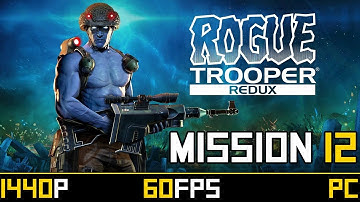 Rogue Trooper Redux - Mission 12 - Harpo