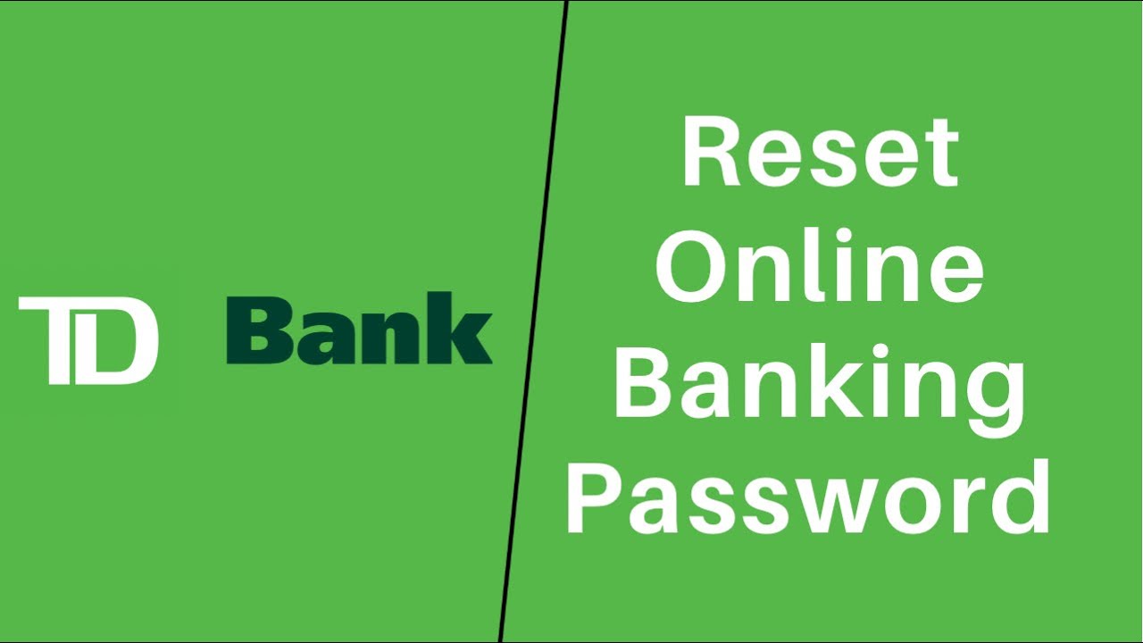 TD Bank Reset Password TD Online Banking Login Help YouTube