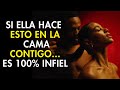 Si Ella Hace ESTO en la Cama Contigo Es 100% INFIEL Psicología Oscura + Estoicismo Masculino