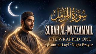 Surah Al-Muzzammil | Beautiful Quran Recitation | Relaxing & Peaceful Recitation | Salah Mussaly