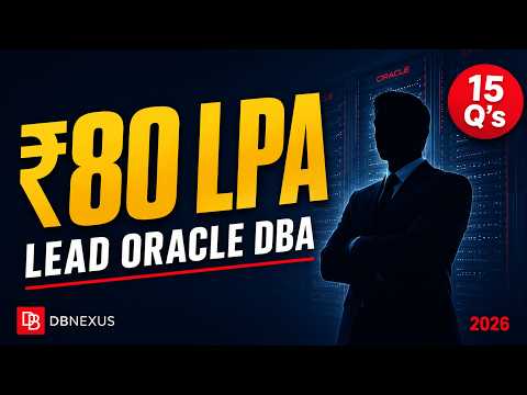 Video 15 Oracle DBA Interview Questions for LEAD & ARCHITECT Roles | 2026 (?35-80 LPA)