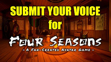 Be a Voice Actor for our AVATAR Fangame Four Seasons!