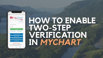 How to Enable Two-Step Verification in MyChart #mychart #onecommunityhealth #columbiarivergorge