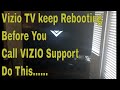 Vizio TV Rebooting itself-Do This Before You Call Vizio Customer Service