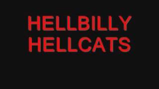 Video thumbnail of "HELLBILLY HELLCATS"