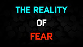 The Reality Of Fear | Life Quotes screenshot 5