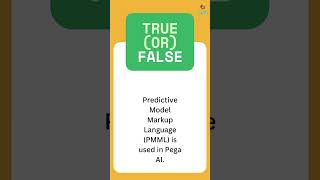🔥 Must-Know Pega True/False Questions | Pega Certification Prep (2025)